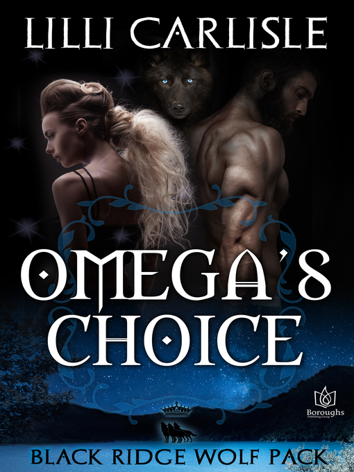 Title details for Omega's Choice by Lilli Carlisle - Wait list